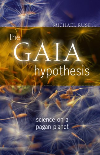 The Gaia Hypothesis: Science on a Pagan Planet (science.culture) by Michael Ruse