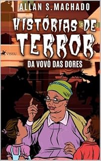 Livro Histórias de Terror da Vovó das Dores