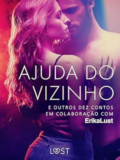 Livro Ajuda do vizinho e outros dez contos em colaboração com Erika Lust