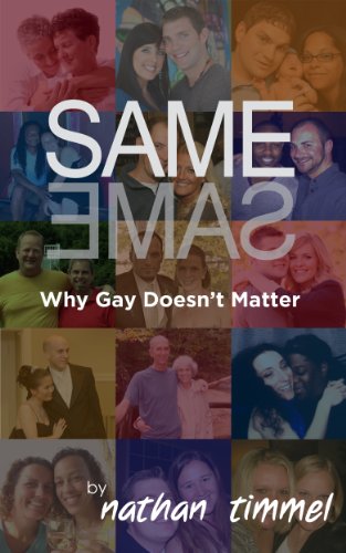 Same Same, Why Gay Doesn't Matter