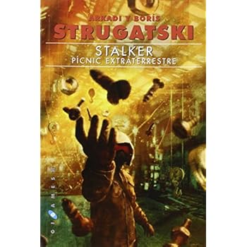 Stalker. Picnic Extraterrestre (Breve) Stalker. Picnic Extraterrestre (Breve)