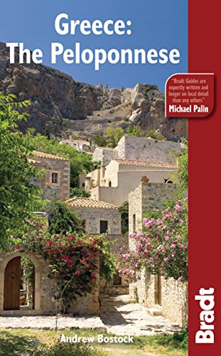 Greece: The Peloponnese (Bradt Travel Guides) by Andrew Bostock