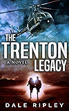 The Trenton Legacy: (Maggie Trenton Thriller Series Book 1)