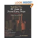 Build Your Own PC Game in Seven Easy Steps: Using Visual Basic