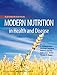 Modern Nutrition in Health and Disease: . (Modern Nutrition in Health & Disease (Shils))