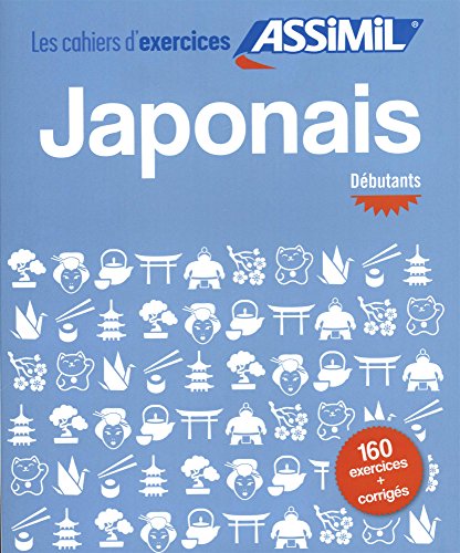 Japonais - Debutants by Catherine Garnier
