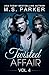 Twisted Affair Vol. 4 (An Erotic Romance)