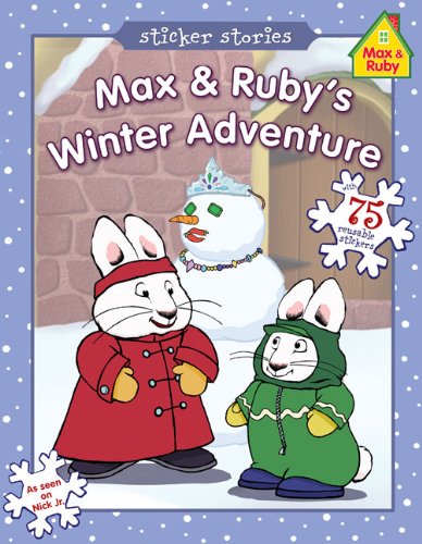 Max &amp; Ruby's Winter Adventure (Max and Ruby)