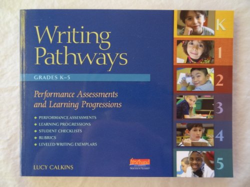Writing Pathways : Performance Assessments and ... 0325048096 Book Cover