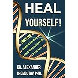 Heal Yourself!: Discover Quantum Healing Energy, Attract Miracles and Good Luck in 3 Easy Steps
