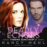 Deadly Echoes: Finding Sanctuary, Book 2 by 