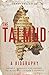 The Talmud – A Biography: Banned, censored and burned. The book they couldn't suppress