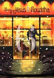 Les  vacances de Jésus & Bouddha