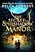 The Secret of Spellshadow Manor