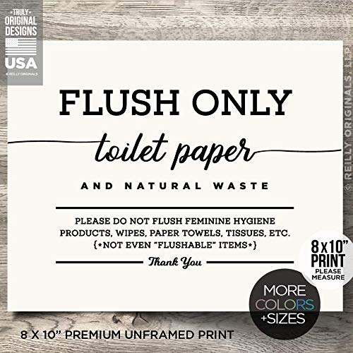 8x10" *UNFRAMED PRINT* Flush Only Toilet Paper Natural Waste Bathroom Sign Septic System Sensitive Plumbing No Feminine Sanitary Products Tampons Towels Decor Restaurant Office airbnb Modern Art