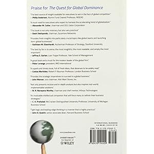 The Quest for Global Dominance: Transforming Global Presence into Global Competitive Advantage