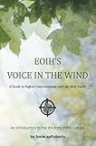 Eoih's Voice in the Wind: A Guide to Higher Consciousness and Life After Death by Anne apRoberts
