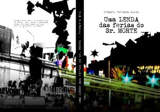 Livro Uma Lenda, das Ferias do Senhor Morte: Primeiro Dia