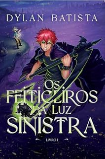 Livro Os feiticeiros da luz sinistra