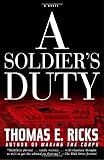 Front cover for the book A Soldier's Duty by Thomas E. Ricks