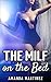 MILF: The MILF Next Door (Naughty Mother Taboo, Older Woman Younger Man First Time Romance)