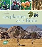 Les plantes de la Bible by 
