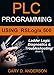 PLC Programming Using RSLogix 500: Ladder Logic Diagnostics & Troubleshooting!