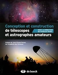Conception et construction de télescopes et astrographes amateurs