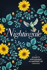 Nightingale: An Anthology for Ukraine