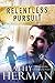 Relentless Pursuit: A Novel (Secrets of Roux River Bayou Book 3)