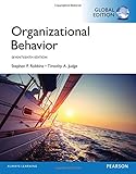 Organizational Behavior, Global Edition Organizational Behavior, Global Edition