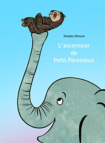 L'  ascenseur de petit paresseux