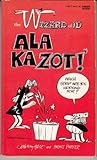 Ala Ka Zot (The Wizard of ID)