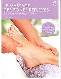 Le  massage des zones réflexes