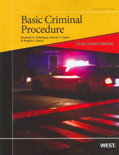 Black Letter Outline on Basic Criminal Procedure (Black Letter Outlines)