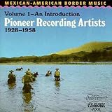 MEXICAN-AMERICAN BORDER MUSIC VOL. I-INTRODUCTION  image