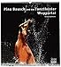 Pina Bausch und das Tanztheater Wuppertal 2020 - Ballett - Wandkalender 45 x 48 cm - Spiralbindung by