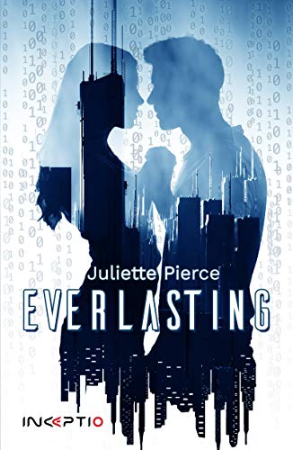 Everlasting (French Edition) by Juliette Pierce