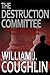 The Destruction Committee