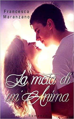 Francesca Maranzano - La metà di un'anima (2017)