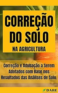 Livro Correção do Solo: Saiba exatamente a real importância e aumente a produtividade.