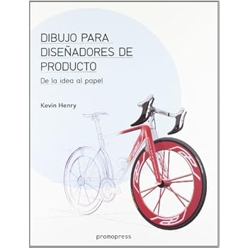 Dibujo Para Diseñadores De Producto - De La Idea Al Papel Dibujo Para Diseñadores De Producto - De La Idea Al Papel