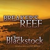 Breaker's Reef: Cape Refuge Series #4 by 