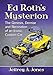 Ed Roth's Mysterion: The Genesis, Demise and Recreation of an Iconic Custom Car by 