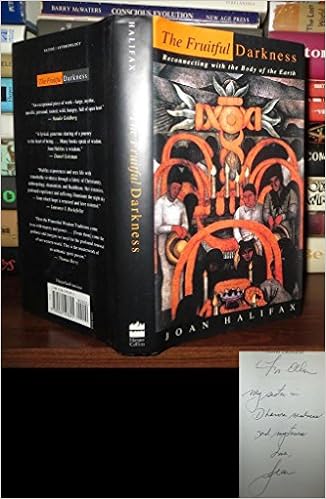 Amazon Com The Fruitful Darkness Reconnecting With The Body Of The Earth 9780062503695 Halifax Joan Books