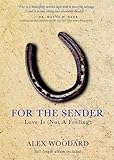 For the Sender: Love Is (Not a Feeling):