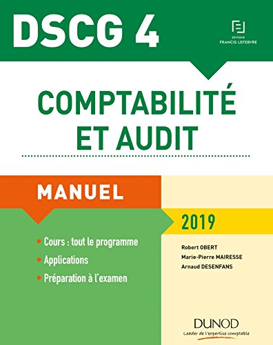 DSCG 4 - Comptabilité et audit 2019 - Manuel: Manuel (2019) (Expert Sup) (French Edition) by Robert Obert, Marie-Pierre Mairesse, Arnaud Desenfans