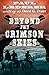 Beyond the Crimson Skies by Paul Lederer