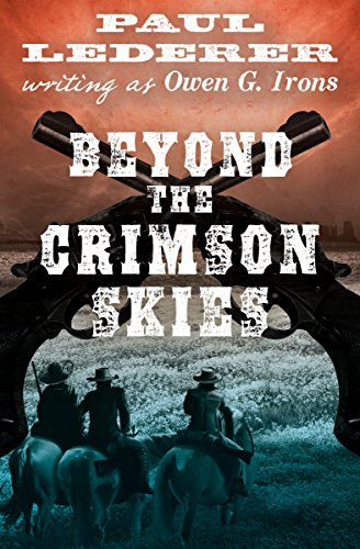 Beyond the Crimson Skies by Paul Lederer