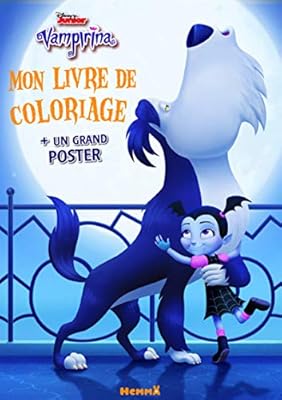 Disney Vampirina Mon Livre De Coloriages Un Grand Poster Coloriage Poster French Edition By Amazon Ae